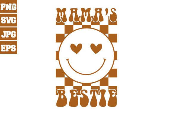 Download MAMA'S Bestie , Mothers Day - Premium Resources