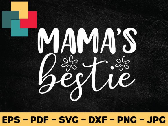 Download Mama's Bestie Svg Design - Mama's bestie Collection